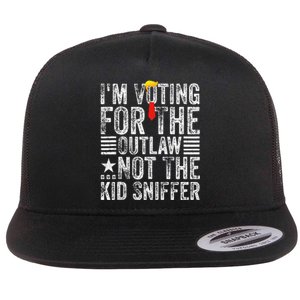 IM Voting For The Outlaw Not The Sniffer Flat Bill Trucker Hat