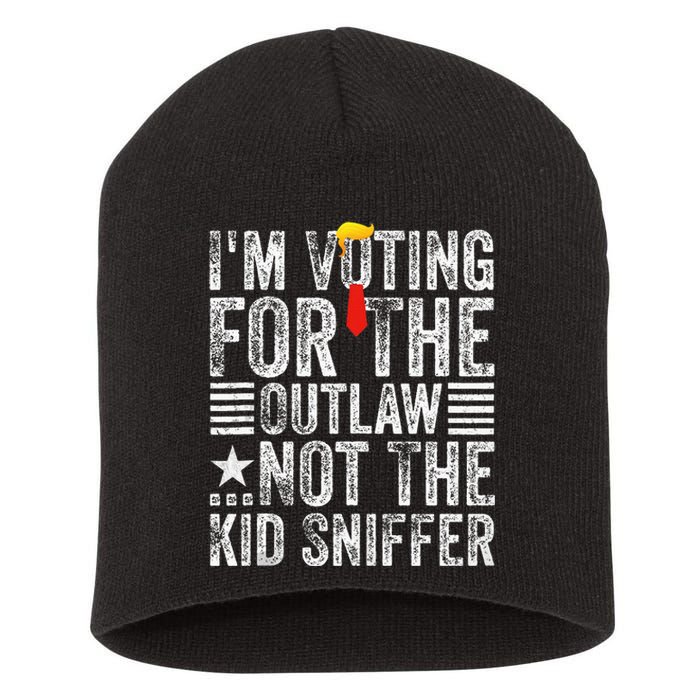 IM Voting For The Outlaw Not The Sniffer Short Acrylic Beanie