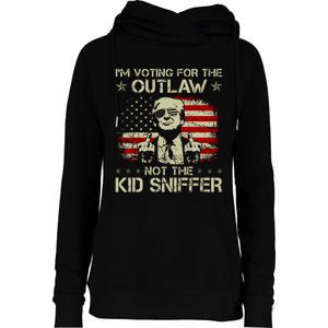 IM Voting For The Outlaw Not The Ki.D Sniffer Trump 2024 Womens Funnel Neck Pullover Hood