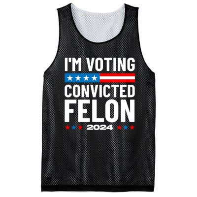 Im Voting For The Convicted Felon Funny Pro Trump 2024 Mesh Reversible Basketball Jersey Tank