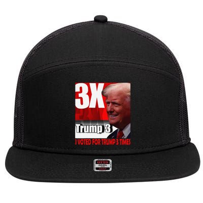 I Voted For Trump 3 Times 7 Panel Mesh Trucker Snapback Hat