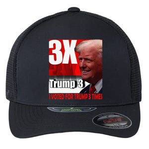 I Voted For Trump 3 Times Flexfit Unipanel Trucker Cap