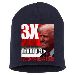 I Voted For Trump 3 Times Short Acrylic Beanie