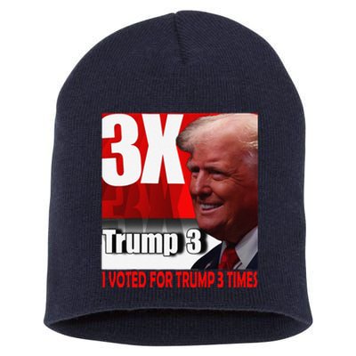 I Voted For Trump 3 Times Short Acrylic Beanie