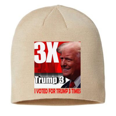 I Voted For Trump 3 Times Sustainable Beanie