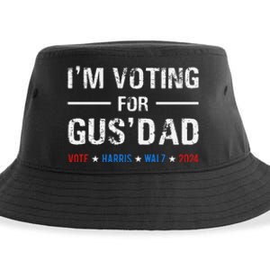 IM Voting For Gus Dad Vote Harris Walz 2024 Gift Sustainable Bucket Hat