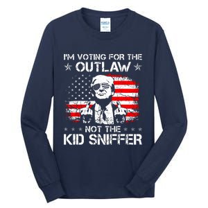 IM Voting For The Outlaw Not The Ki.D Sniffer Trump 2024 Tall Long Sleeve T-Shirt