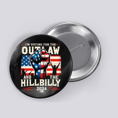 IM Voting For The Outlaw And The Hillbilly 2024 Us Flag Button
