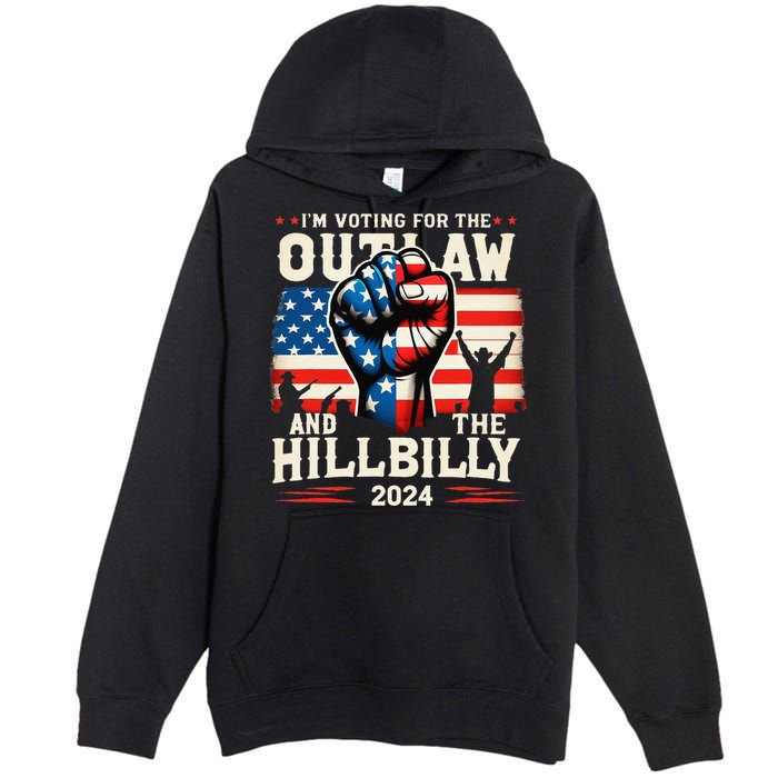 IM Voting For The Outlaw And The Hillbilly 2024 Us Flag Premium Pullover Hoodie