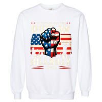 IM Voting For The Outlaw And The Hillbilly 2024 Us Flag Garment-Dyed Sweatshirt