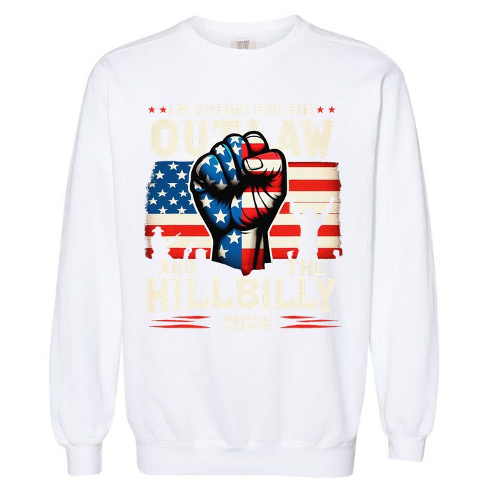 IM Voting For The Outlaw And The Hillbilly 2024 Us Flag Garment-Dyed Sweatshirt