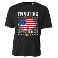 Im Voting Felon 2024 Voting For Felon Convicted Felon Cooling Performance Crew T-Shirt