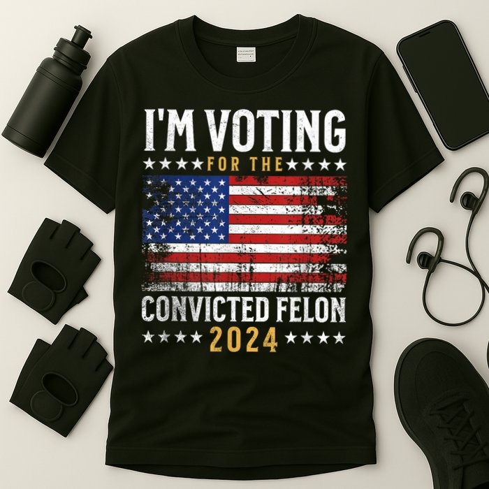 Im Voting Felon 2024 Voting For Felon Convicted Felon T-Shirt