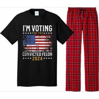 Im Voting Felon 2024 Voting For Felon Convicted Felon Pajama Set