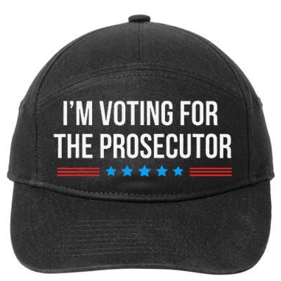 I’M Voting For The Prosecutor Gift 7-Panel Snapback Hat