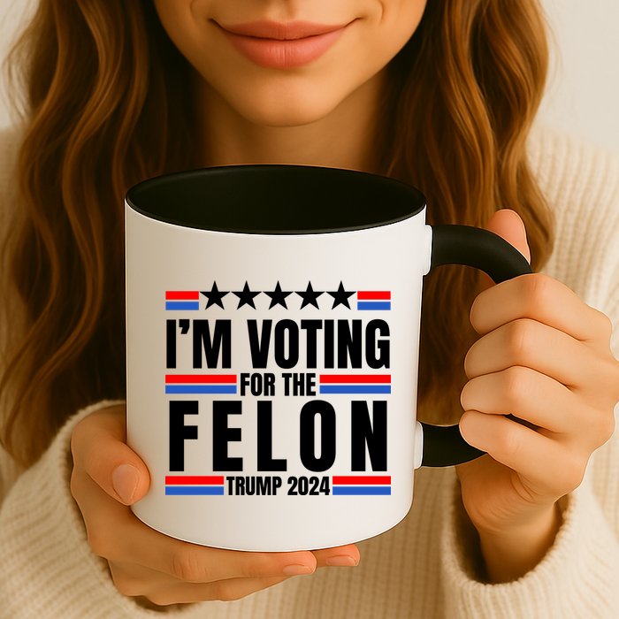 IM Voting For The Felon Trump 2024 Proud Supporter Mug