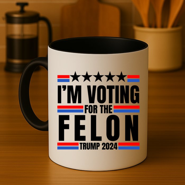 IM Voting For The Felon Trump 2024 Proud Supporter Mug