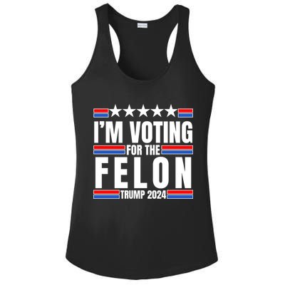 IM Voting For The Felon Trump 2024 Proud Supporter Ladies PosiCharge Competitor Racerback Tank