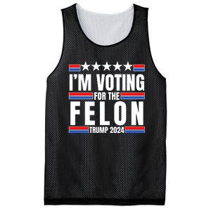 IM Voting For The Felon Trump 2024 Proud Supporter Mesh Reversible Basketball Jersey Tank