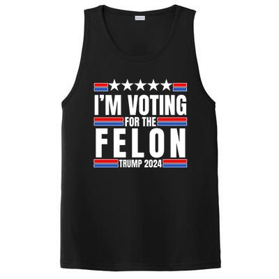 IM Voting For The Felon Trump 2024 Proud Supporter PosiCharge Competitor Tank