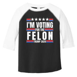 IM Voting For The Felon Trump 2024 Proud Supporter Toddler Fine Jersey T-Shirt