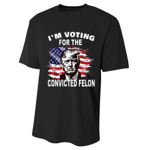 Im Voting For The Convicted Felon 2024 Funny Pro Trump Performance Sprint T-Shirt