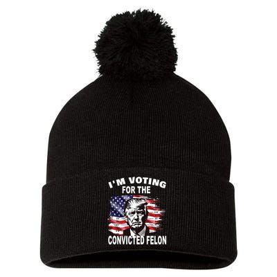 Im Voting For The Convicted Felon 2024 Funny Pro Trump Pom Pom 12in Knit Beanie