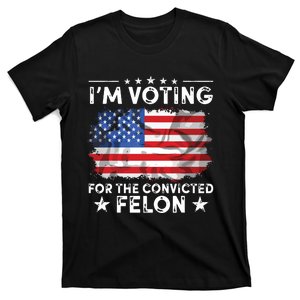 Im Voting For The Convicted Felon Funny Retro American Flag T-Shirt