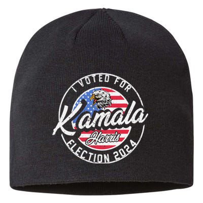 I Voted For Kamala Harris 2024 Support IM With Her Democrat Sustainable Beanie