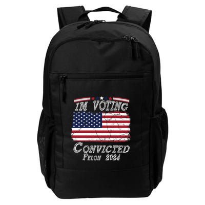 IM Voting For The Convicted Felon Funny Pro Trump 2029 Gift Backpack