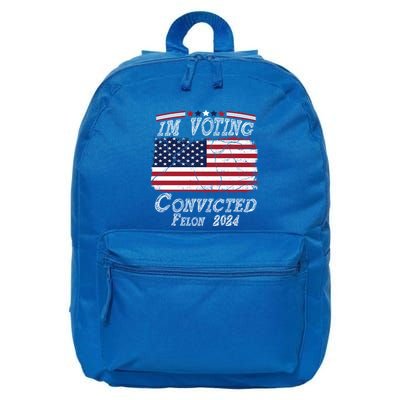 IM Voting For The Convicted Felon Funny Pro Trump 2029 Gift 16 in Basic Backpack