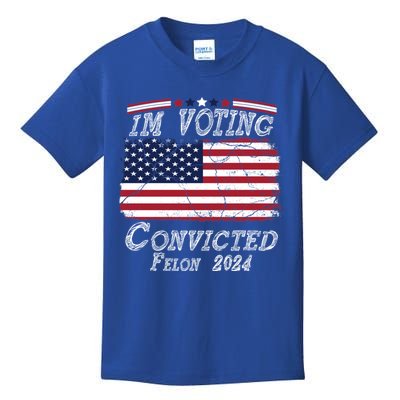 IM Voting For The Convicted Felon Funny Pro Trump 2029 Gift Kids T-Shirt