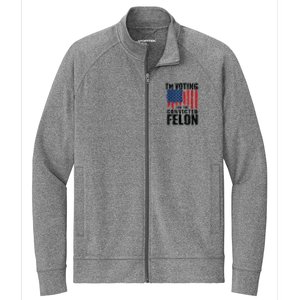 Im Voting For The Convicted Felon Funny Pro Trump 2024 Stretch Full-Zip Cadet Jacket