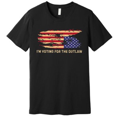 IM Voting For The Outlaw 2024 Cool Premium T-Shirt