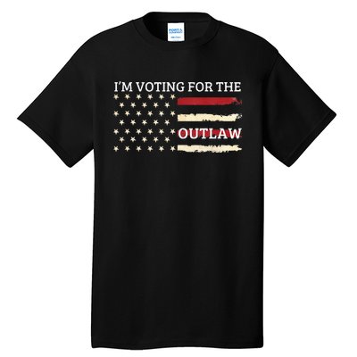 IM Voting For The Outlaw 2024 American Flag Tall T-Shirt