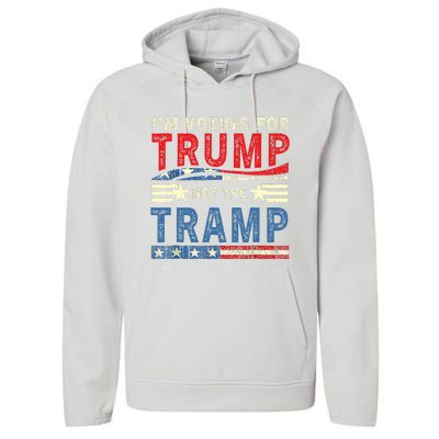 IM Voting For Trump Not The Tramp Trump Vance 2024 Performance Fleece Hoodie