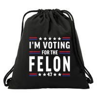 IM Voting For The Felon Drawstring Bag