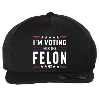IM Voting For The Felon Wool Snapback Cap