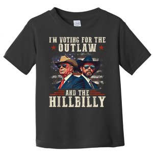 IM Voting For The Outlaw And The Hillbilly Trump Vance 2024 Toddler T-Shirt