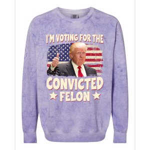 IM Voting For The Convicted Felon 2024 Colorblast Crewneck Sweatshirt