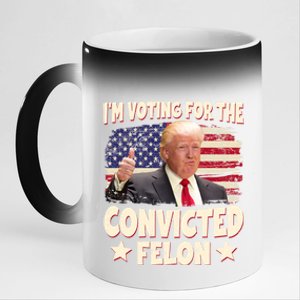 IM Voting For The Convicted Felon 2024 11oz Black Color Changing Mug