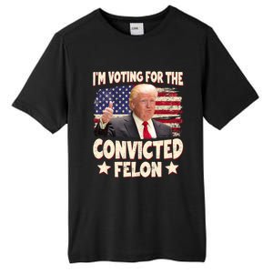 IM Voting For The Convicted Felon 2024 Tall Fusion ChromaSoft Performance T-Shirt