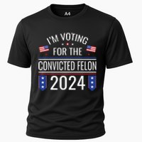 IM Voting For The Convicted Fellon 2024 Us Flag Protrump Cooling Performance Crew T-Shirt