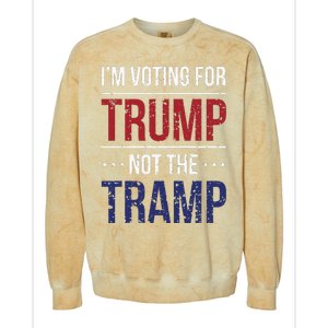 IM Voting For Trump Not The Tramp Colorblast Crewneck Sweatshirt