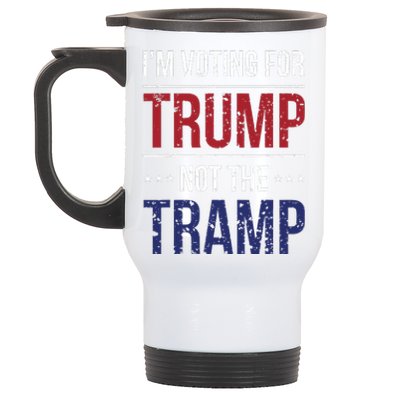 IM Voting For Trump Not The Tramp Stainless Steel Travel Mug