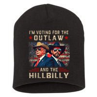 IM Voting For The Outlaw And The Hillbilly Trump Vance 2024 Short Acrylic Beanie