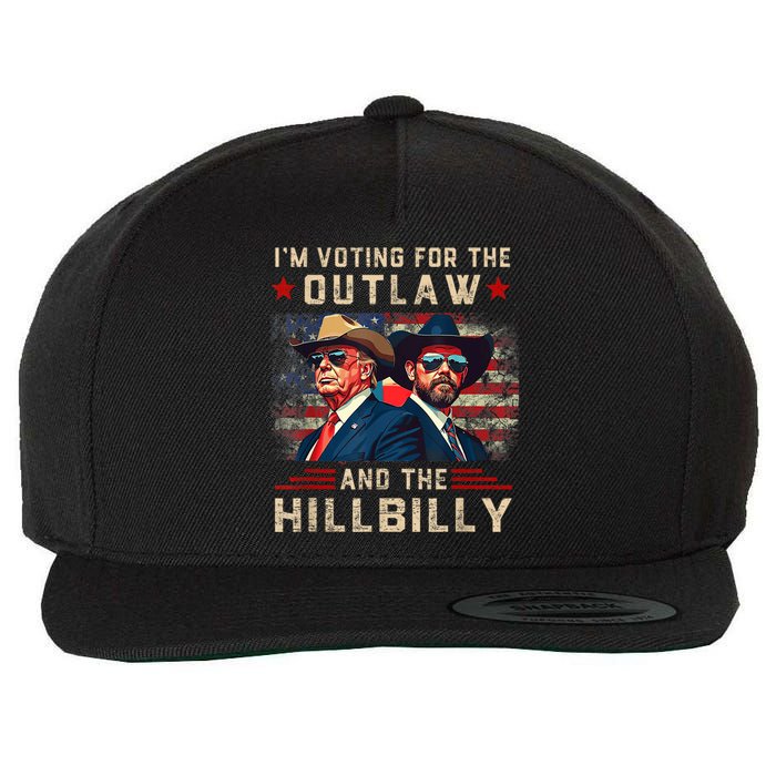 IM Voting For The Outlaw And The Hillbilly Trump Vance 2024 Wool Snapback Cap