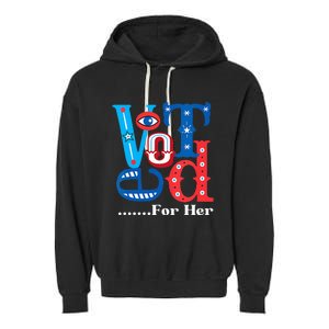 I Voted For Her Usa Elections 2024 Pro Kamala Liberal Garment-Dyed Fleece Hoodie