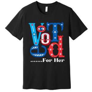 I Voted For Her Usa Elections 2024 Pro Kamala Liberal Premium T-Shirt