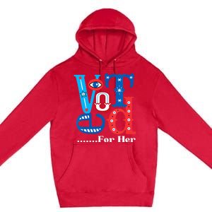 I Voted For Her Usa Elections 2024 Pro Kamala Liberal Premium Pullover Hoodie